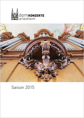Konzerte im Dom zu Arlesheim 2015